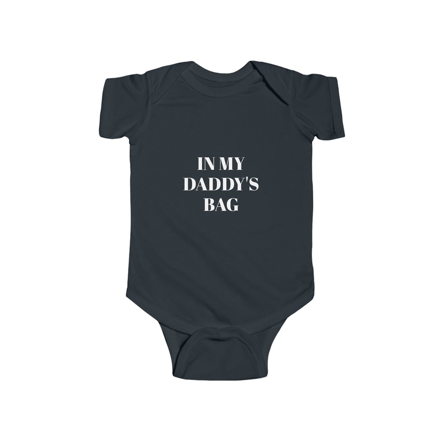 Infant IN MY DADDY'S BAG